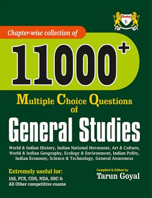 11000 PLUS MCQ of GENERAL STUDIES By TARUN GOYAL