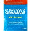 My blue book of grammar with answer by SHETH publishing house
