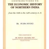 Contributions to The Economic History of Northern India by PUSPA NIYOGI